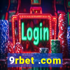 9rbet .com